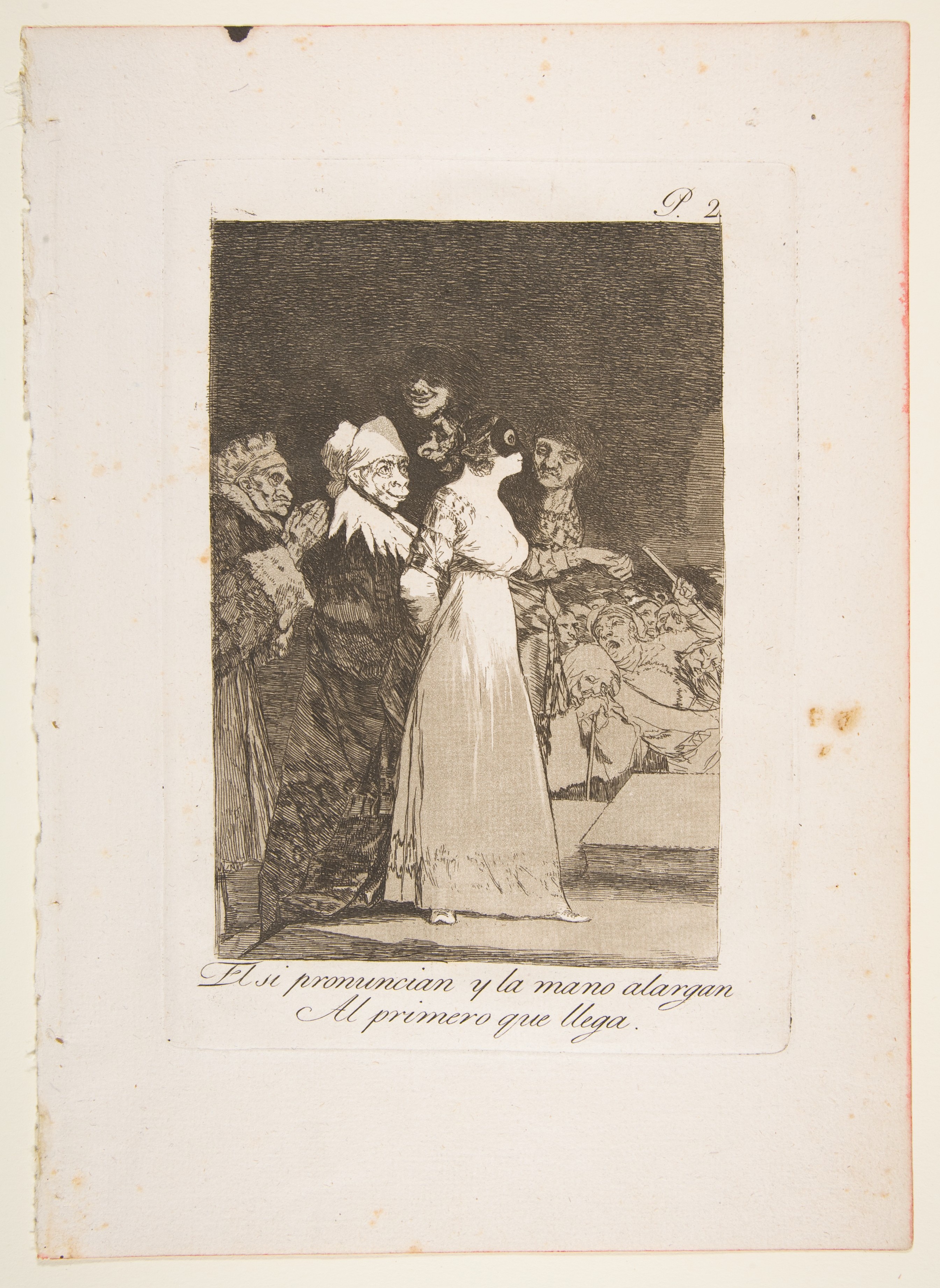 Plate 2 from "Los Caprichos": They say yes and give their hand to the first comer (El si pronuncian y la mano alargen al primero que llega) by Goya (Francisco de Goya y Lucientes)